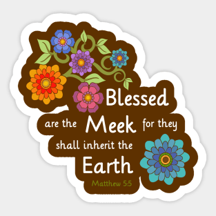 Blessed are the Meek Sticker